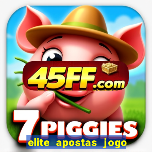 elite apostas jogo do bicho